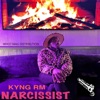 Narcissist (feat. Fire Nation Flamez) - Single