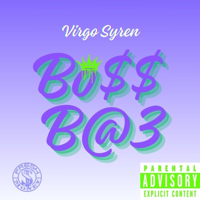 Bo$$ B@3 - Single