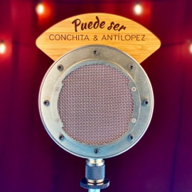 Puede Ser Conchita & Antílopez