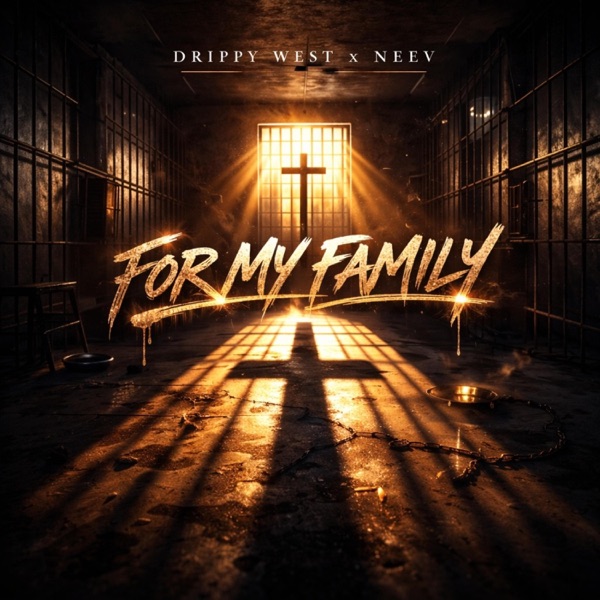 For My Family (feat. Neev)