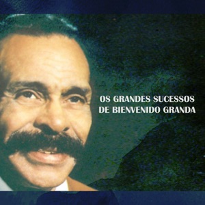 Os Grandes Sucessos de Bienvenido Granda