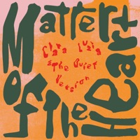 Matter Of The Heart (feat. The Quiet Version) - Single - Clara Luzia