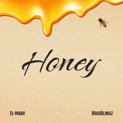 Honey (feat. BossBlingz) - Single