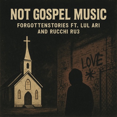 Not Gospel Music - Single