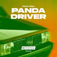 Panda Driver (WYFL Riddim) - Single - Papa Fral