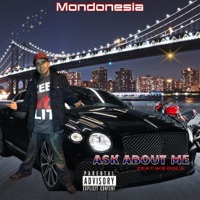 Ask About Me (feat. Ike Dola) - Single - Mondonesia