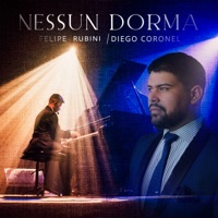 Nessun Dorma - Single - Felipe Rubini & Diego Coronel