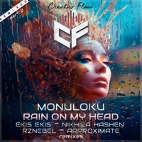 Rain on My Head (Approximate Remix) - Single - Monuloku