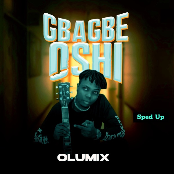 Gbagbe Oshi (Sped Up)