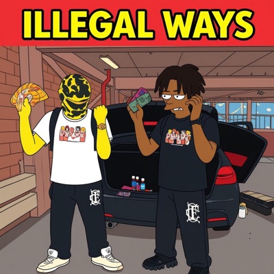 Illegal Ways - Single