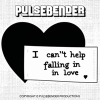 I can't help falling in love - Single - Pulsebender
