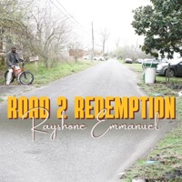 Road 2 Redemption - Single - RAYSHONE EMMANUEL