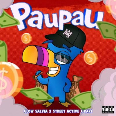 Pau Pau (feat. Street Active & Rari) - Single