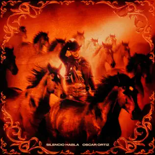 Oscar Ortiz – SILENCIO HABLA (2026)