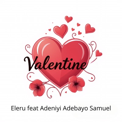 Valentine (feat. Adeniyi Adedayo Samuel) - Single