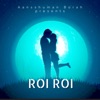 Roi Roi - Single