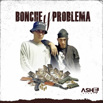 Bonche Y Problema - Single