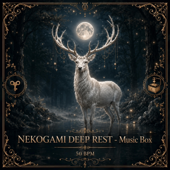 Cover art for NEKOGAMI DEEP REST (Music Box) by 猫神MT
