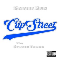 Cripstreet (feat. $tupid Young) - Single - Saviii 3rd