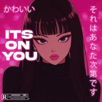 ITS ON YOU - Single - CarlitoDoItWell