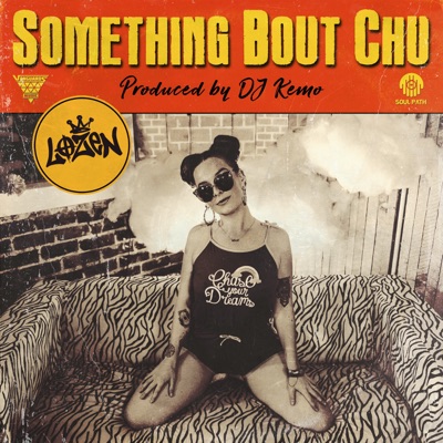 Something Bout Chu - Single