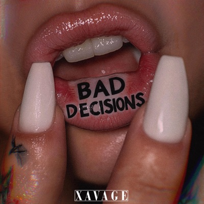 Bad Decisions - Single