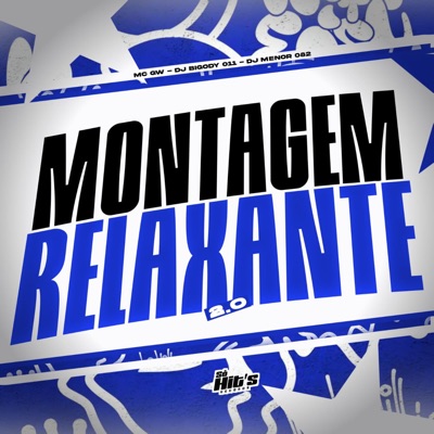 Montagem Relaxante 2.0 - Single