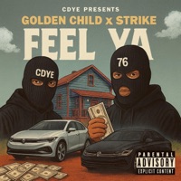 Feel ya (feat. ThahoodGoldechild) - Single - Strike392