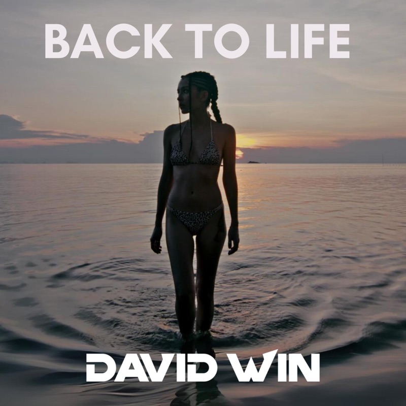 BACK TO LIFE - David Win: Song Lyrics, Music Videos & Concerts
