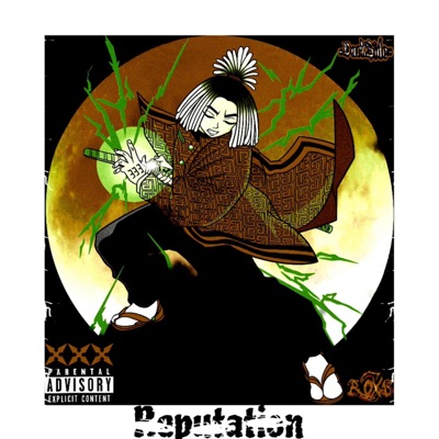 Reputation (feat. Prod. JED!) - Single