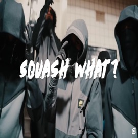 Squash What? CsBeatz