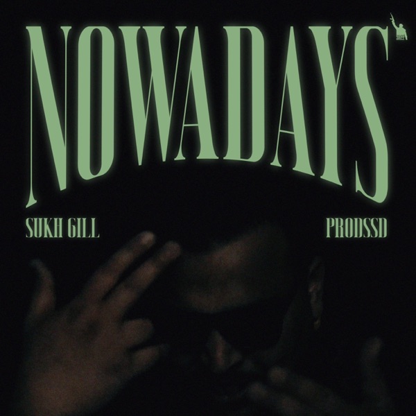 Nowadays (feat. Prodssd)