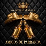 Amigos de parranda - Single