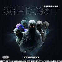 GHOST (feat. TWOFACE, ELOSIXFIVE & vermillion) - Single - ICETHEPROD, Rv & CeeNineOne