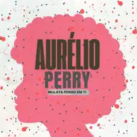 Meu Porto — Aurelio Perry