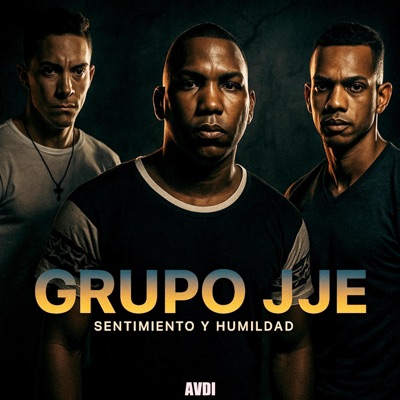 Sentimiento y Humildad (feat. Grupo JJE) - EP