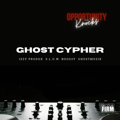 Ghost Cypher (feat. S.L.O.W. Boog3y & GhostMuzik) [Radio Edit] - Single