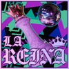 LA REINA (EDM Version) - Single