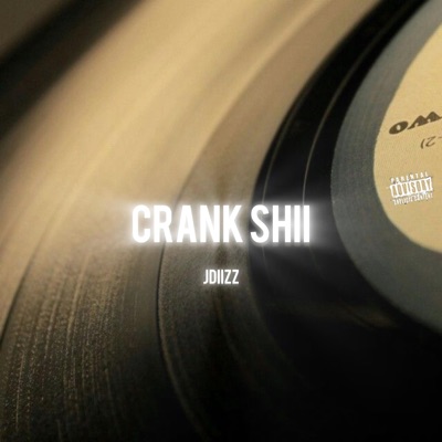 Crank Shii - Single