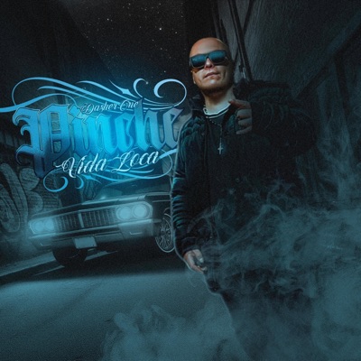 pinche vida loca - Single