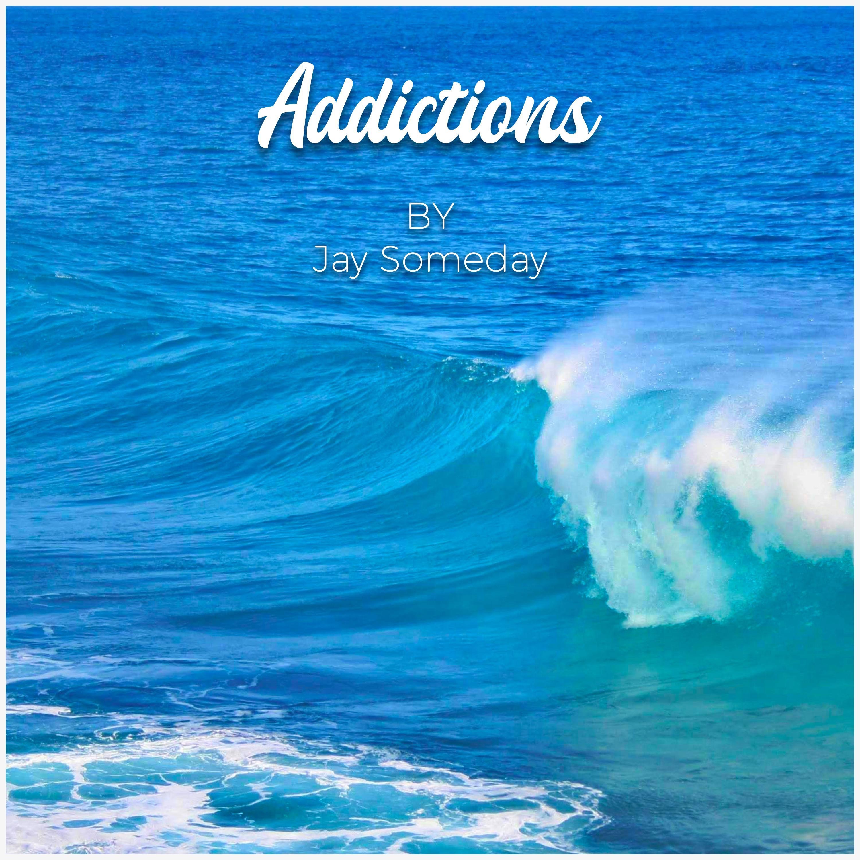 Addictions - Single