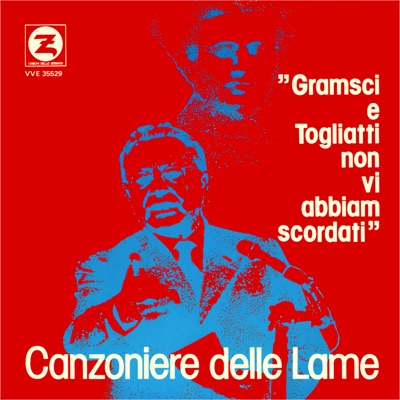 Gramsci E Togliatti Non VI Abbiam Scordati (Remastered) - EP