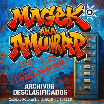 Archivos desclasificados (Colaboraciones, inéditos y rarezas) 2003 - 2013