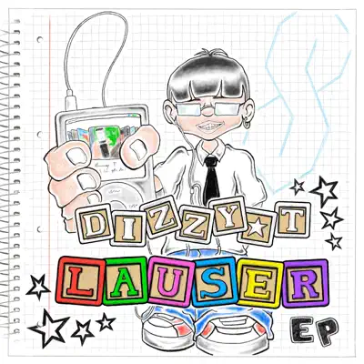 Luister naar 'LAUSER EP - EP' van dizzy.T