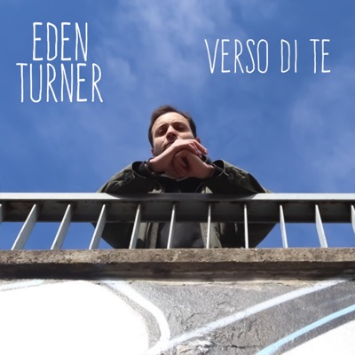 Verso di te - Eden Turner