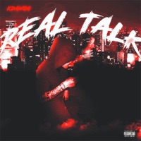 Real Talk - Single - K-Dawgg