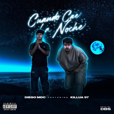 Cuando cae la noche (feat. Killua97 & Dbs) - Single