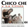 Chico Che y la Crisis