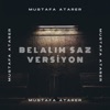 Belalım Saz Versiyon (Slowed) - Single