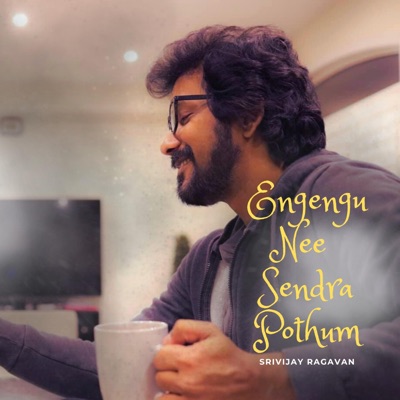 Engengu Nee Sendrapothum - Single